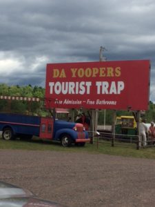 yooper-tourist-trap